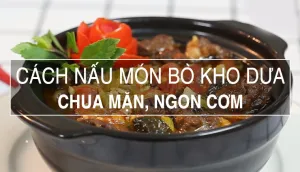 Cách làm món bò kho tiêu mềm thịt, không bị cứng