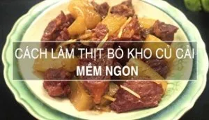 Cách làm món bò kho tiêu mềm thịt, không bị cứng