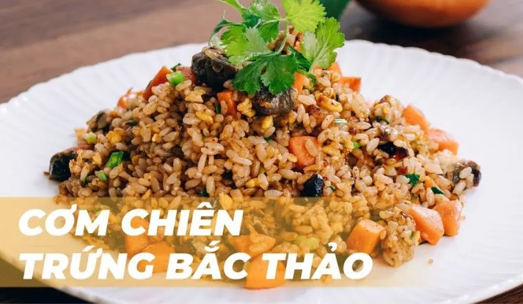 Công thức làm cơm chiên trứng bắc thảo đậm vị thơm ngon