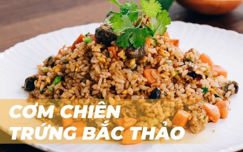 Công thức làm cơm chiên trứng bắc thảo đậm vị thơm ngon