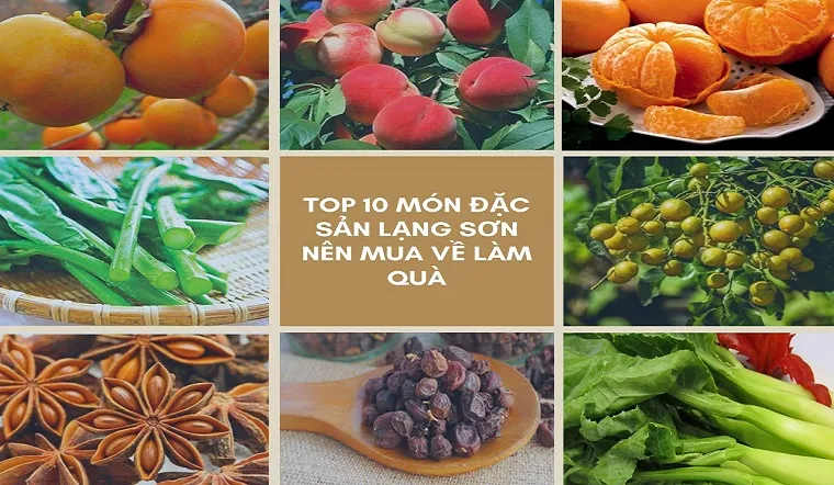 Đặc sản Lạng Sơn: Top 15 đặc sản ngon nên thử và mua làm quà