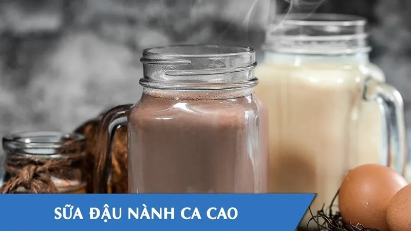 Hướng dẫn cách làm món sữa đậu nành ca cao rất tốt cho sức khoẻ