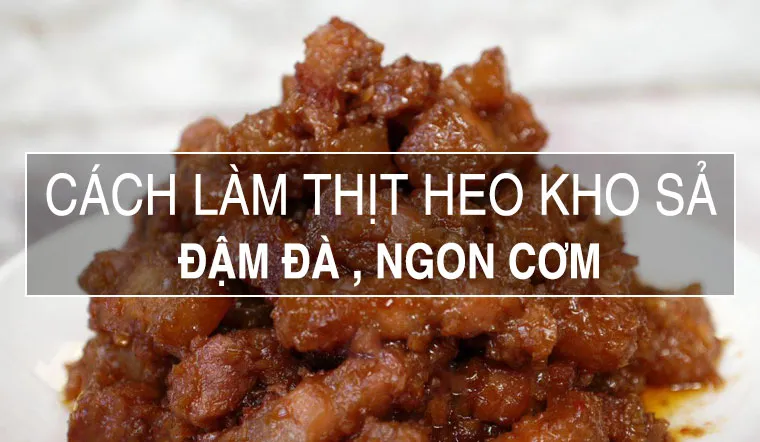 Làm thịt kho sả ớt cho cả nhà khen không ngớt